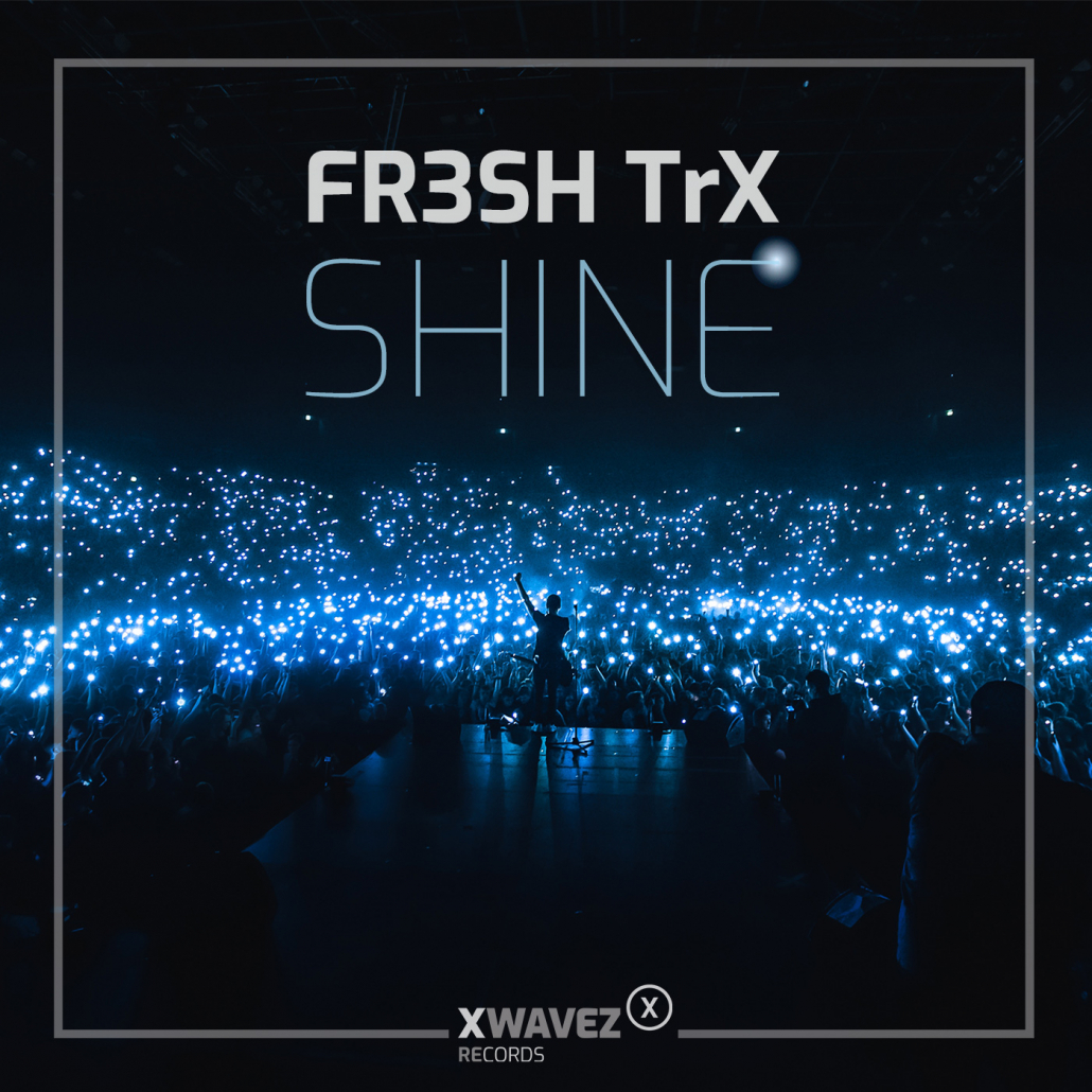 FR3SH TrX - Shine Coverart